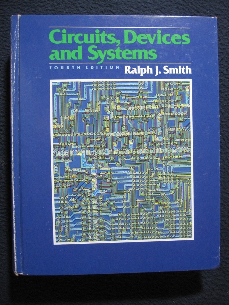 Circuits, devices, and systems: A first course in electrical engineering