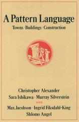 A Pattern Language Towns, Buildings, Construction Center for Environmental St…
