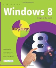 Windows 8 in Easy Steps By Nick Vandome