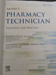 Mosby’s Pharmacy Technician: Principles and Practice – by Karen Davis