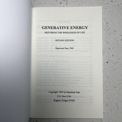 Generative Energy, Restore The Wholeness Of Life, Raymond Peat, PhD, Reprint New
