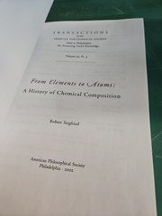 From Elements to Atoms : A History of Chemical Composition By Siegfried, Robert