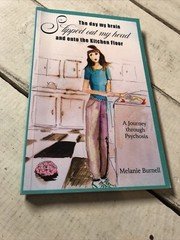 The Day My Brain Slipped Out My Head Burnell, Melanie Best seller Paperback