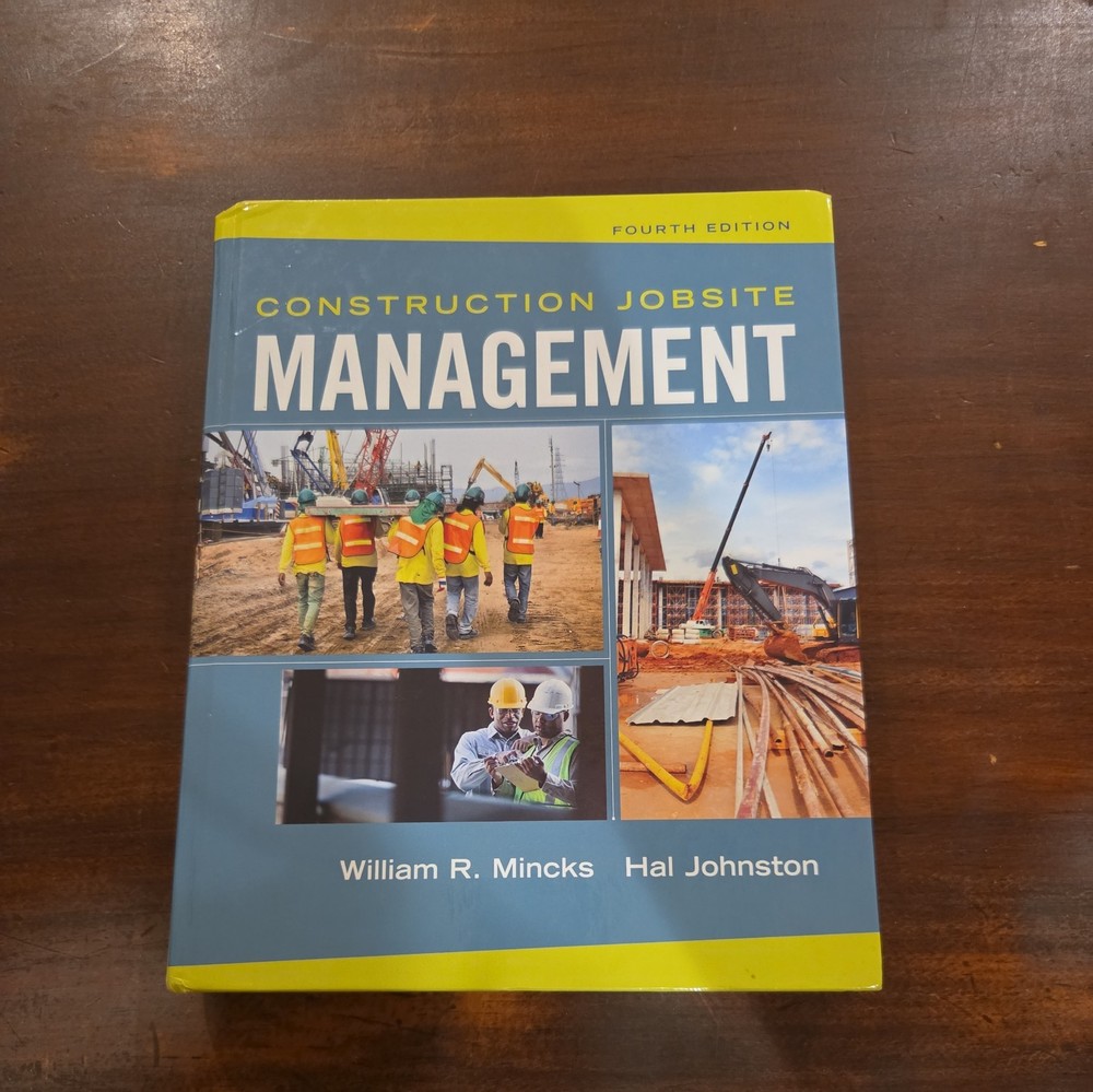 Construction Jobsite Management by William R. Mincks and Hal Johnston