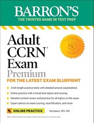 Adult CCRN Exam Premium: Study Guide for the Latest….