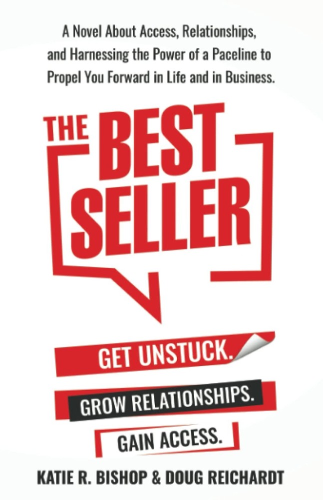 The Best Seller: A Novel About Access, Relationships, and Harnessing the Pow…