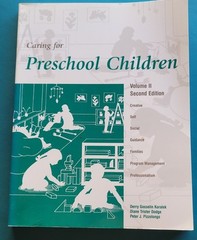 Caring for Preschool Children, Volume II; 2nd Ed. (1996 Delmar Cengage Learning)