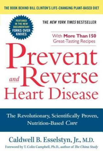 Prevent and Reverse Heart Disease: The Revolutionary, Scientifically Prov – GOOD