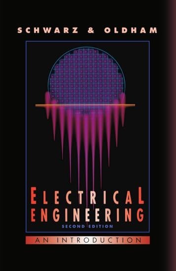 Electrical Engineering: An Introduction (The ^AOxford Series in Electrical a…