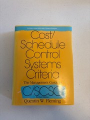 Cost/Schedule Control Systems Criteria C/SCSC Revised Edition Quentin W. Fleming