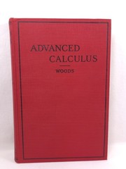 Advanced Calculus Frederick S. Woods MIT 1954 New Edition