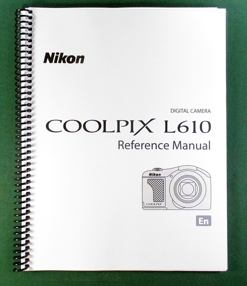 Nikon L610 Reference Manual: 252 Pages & Protective Covers!
