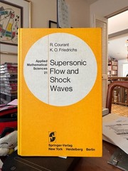 Applied Mathematical Sciences Ser.: Supersonic Flow and Shock Waves by K. O….