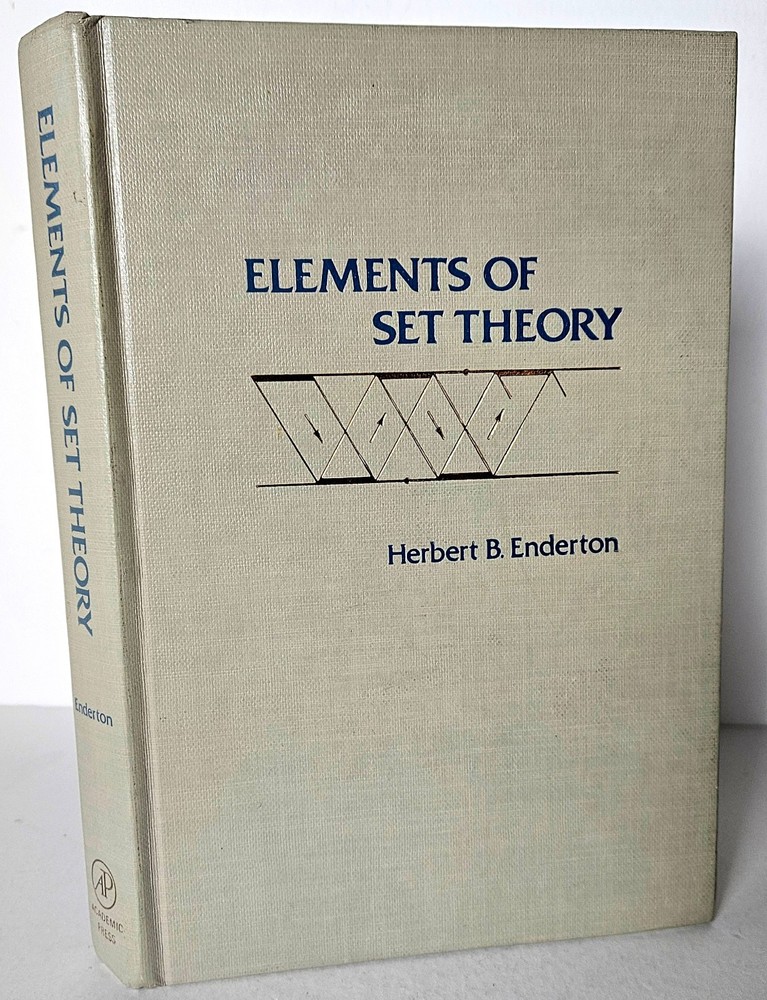 Elements of Set Theory by Herbert B. Enderton, UCLA, Academic Press