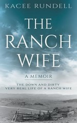 The Ranch Wife: A Memoir by Kacee Rundell: New