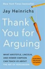 Thank You for Arguing, Fourth Edition (Revised and Updated): (0593237382)