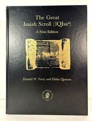 The Great Isaiah Scroll: A New Edition by Donald Parry + Elisha Qimron 1999 HB