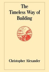 The Timeless Way of Building by Christopher Alexander (English) Hardcover Book